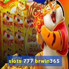 slots 777 brwin365